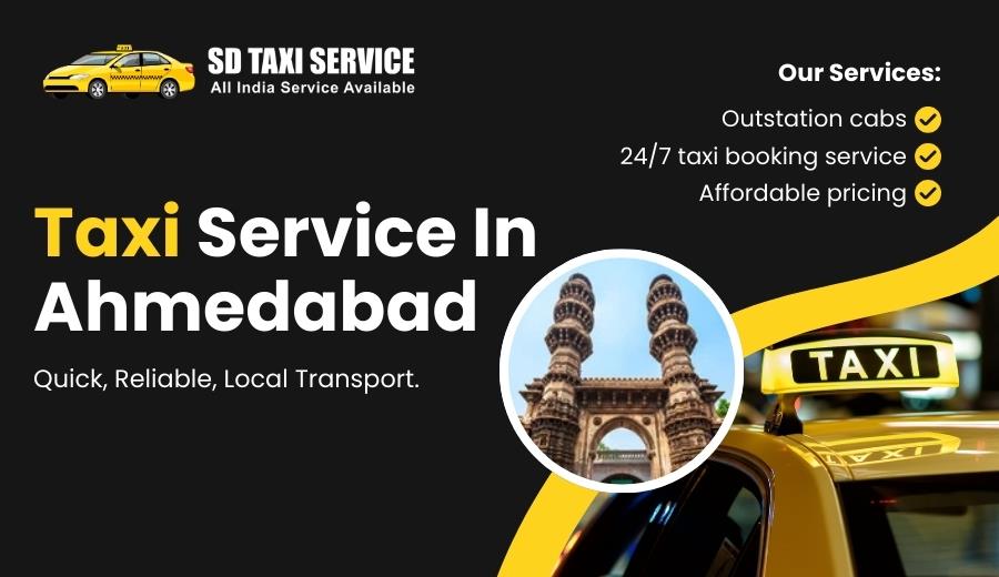Reliable Taxi Service in Ahmedabad for Comfortable Travel